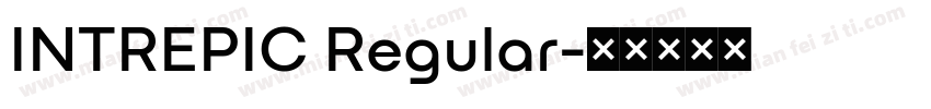 INTREPIC Regular字体转换